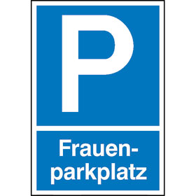 Panneau de stationnement Symbole: P, texte: Frauenparkplatz