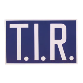 Hinweisschild für Kraftfahrzeuge T.I.R -Schild, klappbar, ohne Trennpunkte