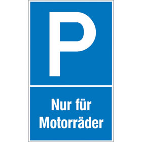 Parkplatzschild Symbol: P, Text:  Nur für Motorräder