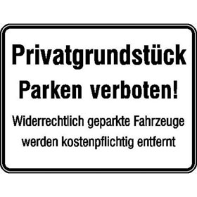 Hinweisschild zur Grundbesitzkennzeichnung Privatgrundstck - Parken verboten