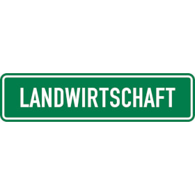 Hinweisschild Landwirtschaft