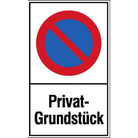 Haltverbotsschild Symbol: Eingeschränktes Haltverbot, Text:  Privat - Grundstück